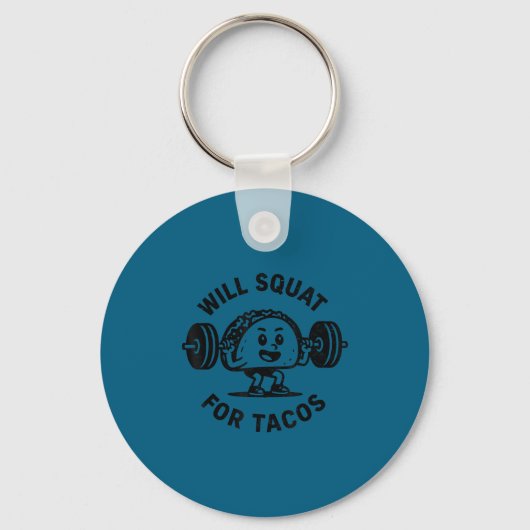 Will Squat For Tacos Funny Workout Gym Taco Fitnes Sleutelhanger (Voorkant)