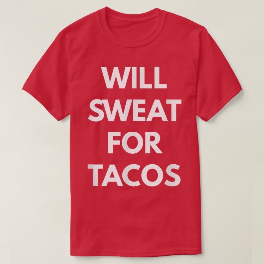 Will Sweat Pour Tacos - Taco Trucks (Design devant)