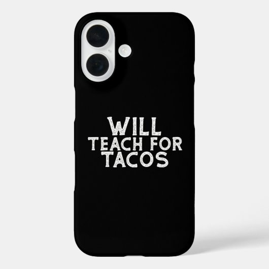 Will Teach for Tacos Case-Mate iPhone Case (Achterkant)