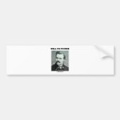 Will to Power (Friedrich Nietzsche) Bumpersticker (Voorkant)