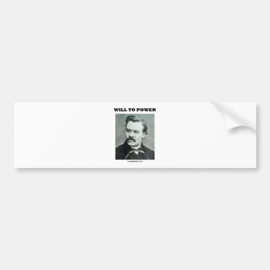 Will to Power (Friedrich Nietzsche) Bumpersticker (Voorkant)