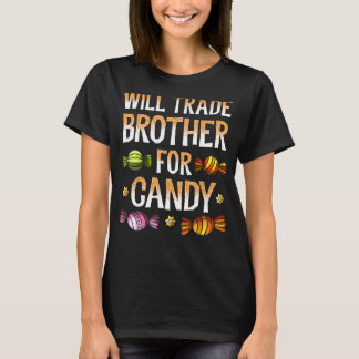 Will Trade Brother voor Snoep Shirt Halloween Sist