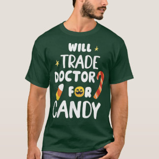 Will Trade Doctor for Snoep Funny Matching Hhalwe T-shirt
