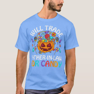 Will Trade FatherInLaw for Snoep Cute Kinder Boys T-shirt