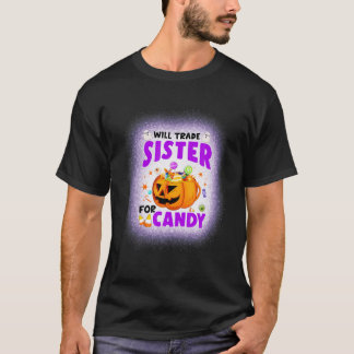 Will Trade Sister for Snoep Matching Halloween Bro T-shirt