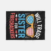 Will Trade Sister Voor Firecrackers Grappig 4e van Fleece Deken (Voorkant (Horizontaal))