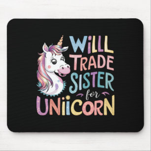 Will Trade Sister voor Unicorn Funny Loves Unicorn Muismat