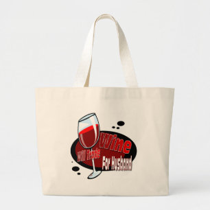 Will Trade Wine for Husband Grote Tote Bag