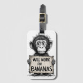 Will Work for Bananas - Humorous Monkey Sketch Bagagelabel (Voorkant (verticaal))