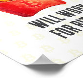 Will Work For Bitcoin Poster (Hoek)