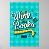 Will Work for Books Poster (24x36) (Devant)