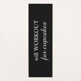 Will WORKOUT for Cupcakes Yoga Mat