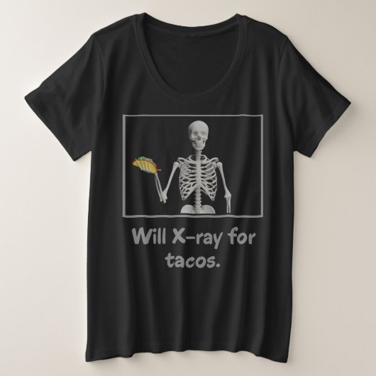 Will X-ray pour tacos : Rad Tech Humour (Design devant)