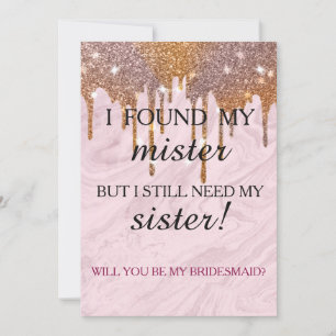 Will you be my bridesmaid? Rose Gold Dripping Invi Kaart