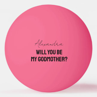 Will You Be My Godmother Godparent Proposal Player Pingpongballen