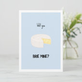 Will you Brie Mine Funny Valentijnsdag Kaart (Staand voorkant)