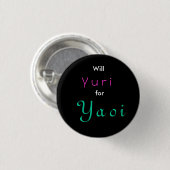 Will Yuri voor Yaoi Ronde Button 3,2 Cm (Voorkant /achterkant)