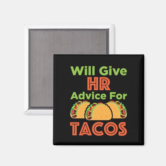 Will zal u adviseren over Tacos Human Resources Magneet (Voorkant / Achterkant)