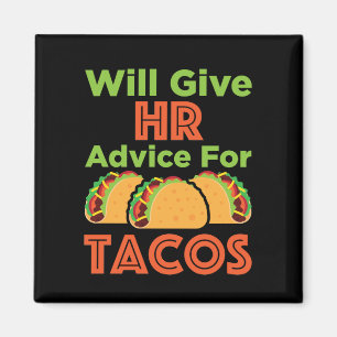 Will zal u adviseren over Tacos Human Resources Magneet