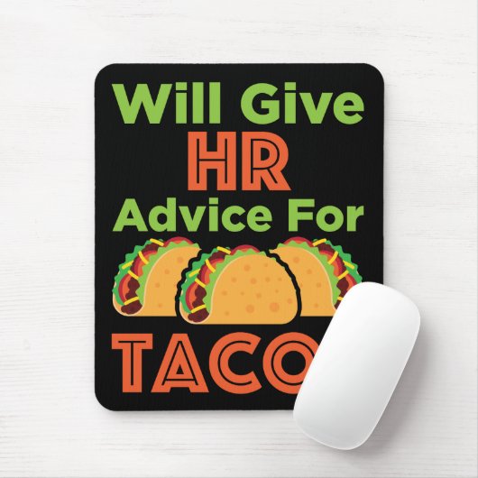 Will zal u adviseren over Tacos Human Resources Muismat (Met muis)