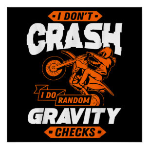 Willekeurige zwaartekrachtcontroles - Motocross & Perfect Poster