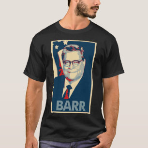 William Barr Poster Political Parody T-shirt