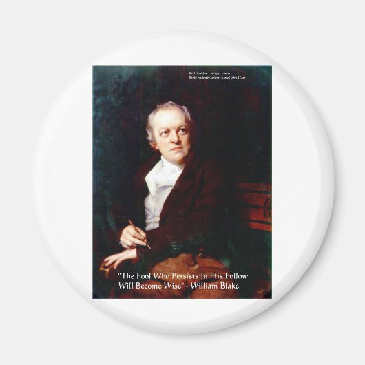 William Blake "Devenez Sage" Aimant de citation de (Devant)