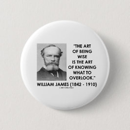 William James Art over wise Art om over het hoofd  Ronde Button 5,7 Cm