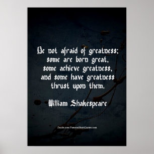 William Shakespeare citaat - Grootheid Poster