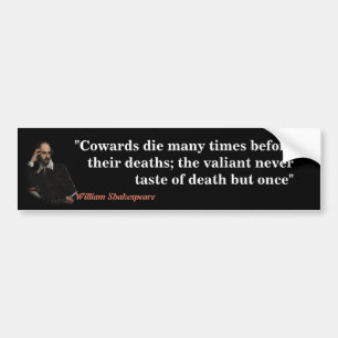 William Shakespeare citaat over lafaards en dood Bumpersticker