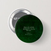 William Shakespeare citaat over vreugde en stilte Ronde Button 5,7 Cm (Voorkant /achterkant)