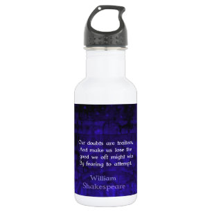 William Shakespeare Inspirerend Courage Quote Waterfles