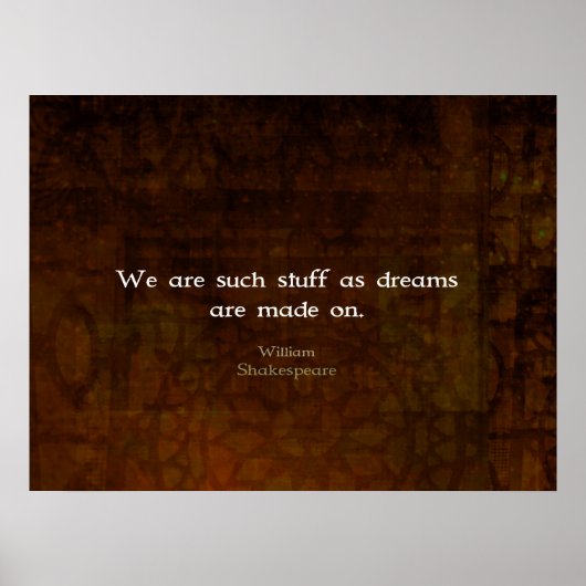 William Shakespeare Inspirerend Dream Quote Poster (Voorkant)
