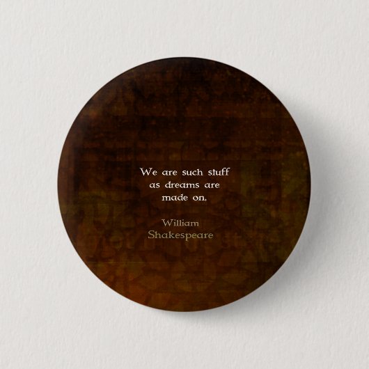 William Shakespeare Inspirerend Dream Quote Ronde Button 5,7 Cm (Voorkant)