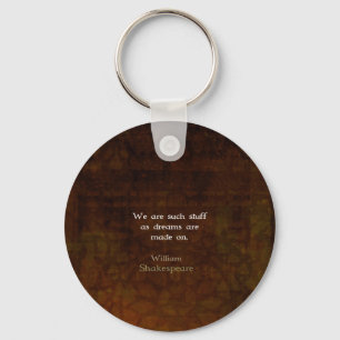 William Shakespeare Inspirerend Dream Quote Sleutelhanger