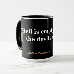 William Shakespeare Quote on Hell and Devils Mok