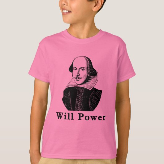 William Shakespeare WILL POWER Tshirts (Voorkant)