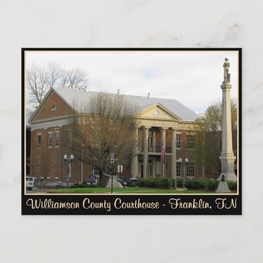 Williamson County Courthouse - Franklin, TN Briefkaart (Voorkant)