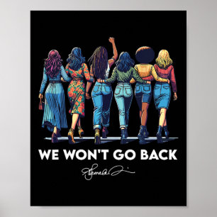 Will't Go Back Harris W 2024 Kamala Harris Poster