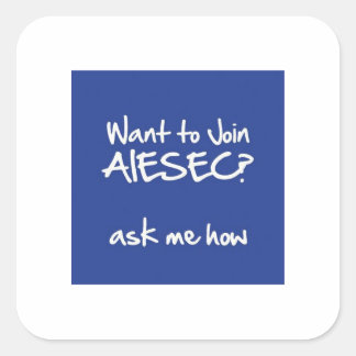 Wilt u lid worden van AIESEC Square Sticker 3x3