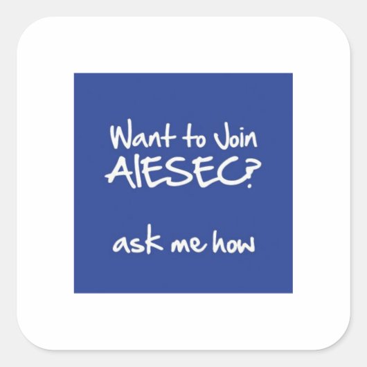Wilt u lid worden van AIESEC Square Sticker 3x3 (Voorkant)