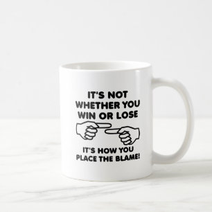 Win of verliest Blame Funny Mug Koffiemok