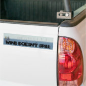 Wind morst niet bumpersticker (Op Truck)