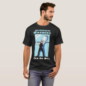 Window Washer Funny Window Washing Cleaner Quote  T-shirt (Voorkant volledig)