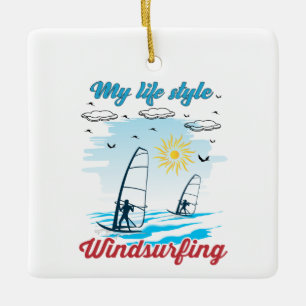 Windsurf Est Mon Ornement En Céramique Style Vie