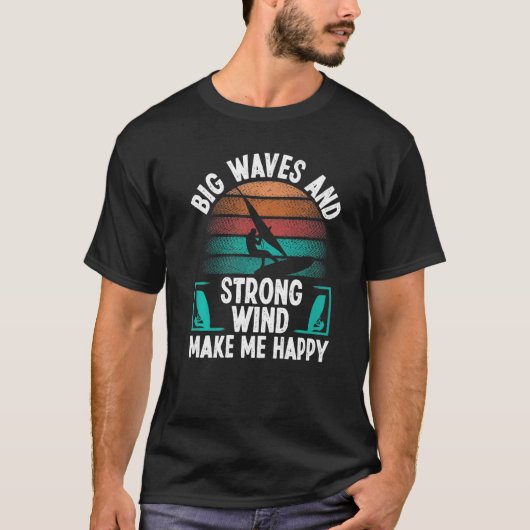 Windsurfer Sail Strong Wind Big Waves Windsurfing T-shirt (Voorkant)
