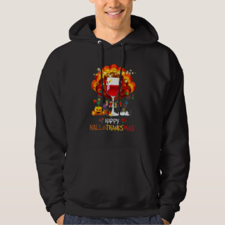 Wine Glass Thankgiving Wine Happy Hallothanksmas Hoodie