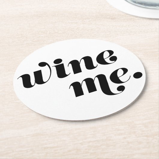 Wine Me. Papieren Onderzetters (Gebogen)