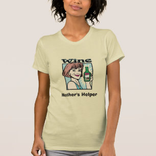 Wine Mother's Helper, modifier le texte, T-Shirts