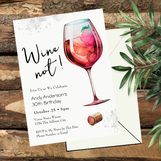 Wine Not 30th Birthday Invitation Kaart